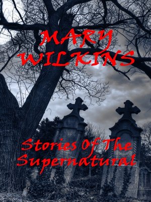 cover image of Stories of the Supernatural